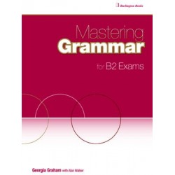 Mastering Grammar For B2 Exams - Student's Book Mastering Grammar For B2 Exams - Student's Book